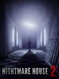 Nightmare House 2